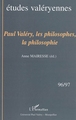 Paul Valéry, les philosophes, la philosophie (66/67) (9782747575225-front-cover)