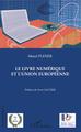 Le livre numérique et l'union européenne (9782747554060-front-cover)