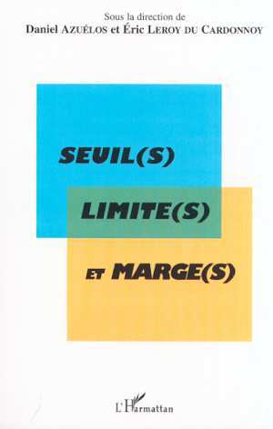 SEUIL(S) LIMITE(S) ET MARGE(S) (9782747506403-front-cover)
