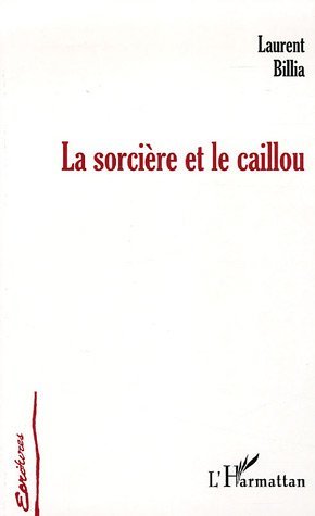 La sorcière et le caillou (9782747596930-front-cover)