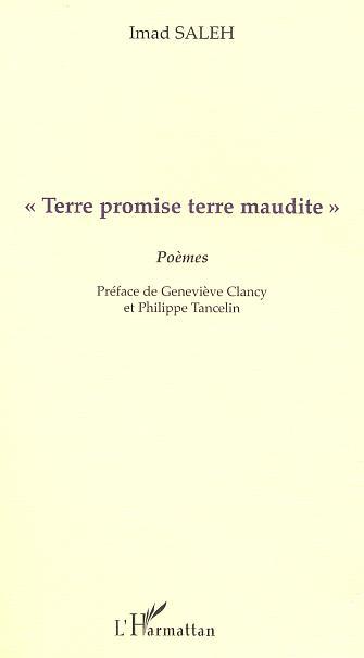 "TERRE PROMISE TERRE MAUDITE", Poèmes (9782747536899-front-cover)