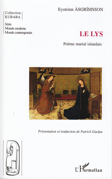Le Lys, Poème marial islandais (9782747580946-front-cover)