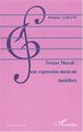 TRISTAN MURAIL : UNE EXPRESSION MUSICALE MODÉLISÉE (9782747501811-front-cover)