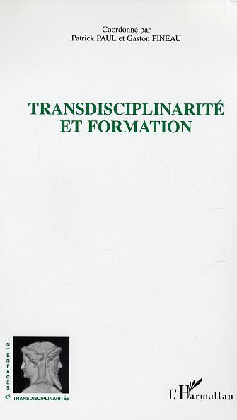 Transdisciplinarité et formation (9782747578370-front-cover)