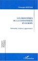 LES FRONTIÈRES DE LA CITOYENNETÉ EN EUROPE, Nationalité, résidence, appartenance (9782747502818-front-cover)