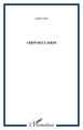 Crépusculaires (9782747595063-front-cover)