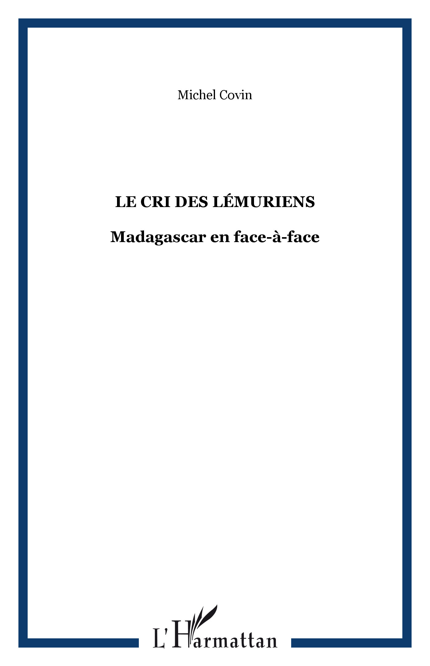 Le cri des lémuriens, Madagascar en face-à-face (9782747576215-front-cover)