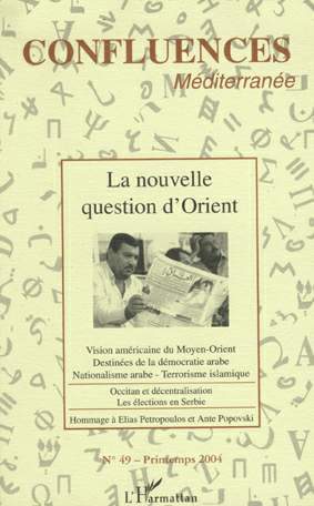 Confluences Méditerranée, La nouvelle question d'Orient (9782747563888-front-cover)