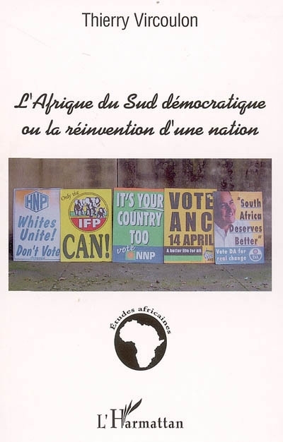 L'Afrique du Sud démocratique ou la réinvention d'une nation (9782747575232-front-cover)