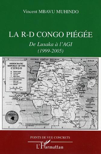 La R-D Congo piégée, De Lusaka à l'AGI (1999-2005) (9782747573658-front-cover)