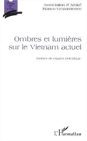 OMBRES ET LUMIERES SUR LE VIETNAM ACTUEL (9782747539548-front-cover)
