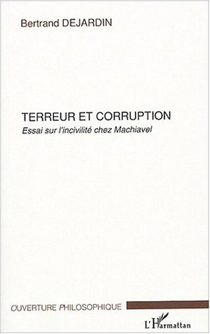 Terreur et corruption, Essai sur l'incivilité chez Machiavel (9782747566773-front-cover)