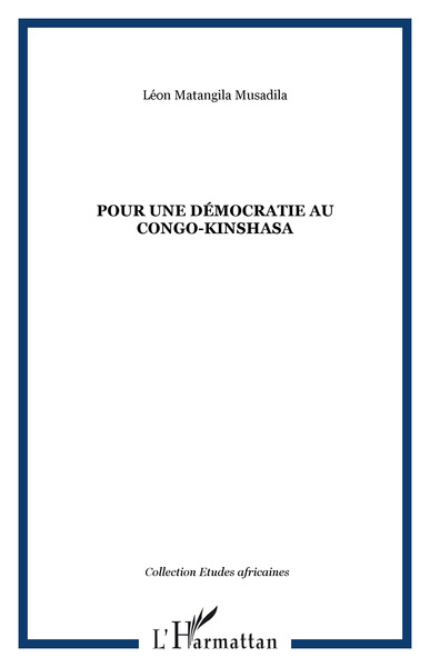 POUR UNE DÉMOCRATIE AU CONGO-KINSHASA (9782747514675-front-cover)
