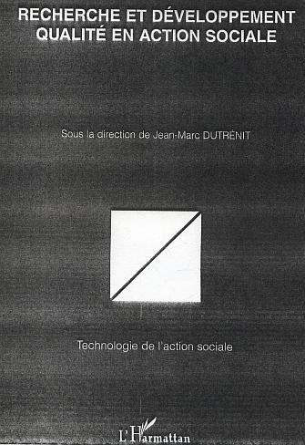 Recherche et développement qualité en action sociale (9782747572651-front-cover)