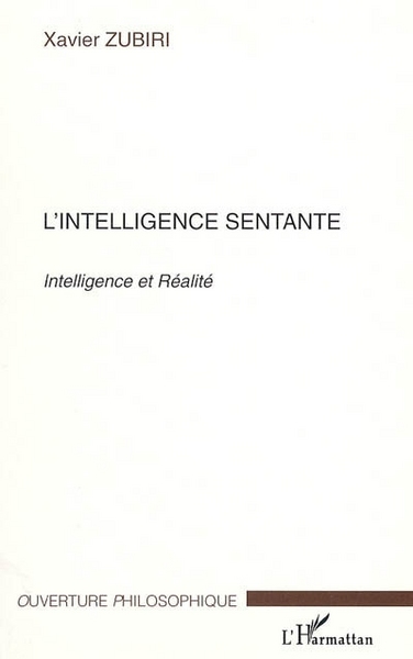 L'intelligence sentante, Intelligence et Réalité (9782747584012-front-cover)