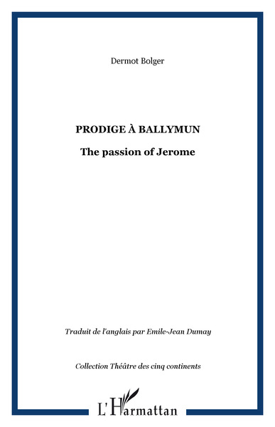 PRODIGE À BALLYMUN, The passion of Jerome (9782747523059-front-cover)