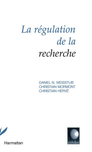 La régulation de la recherche (9782747509916-front-cover)