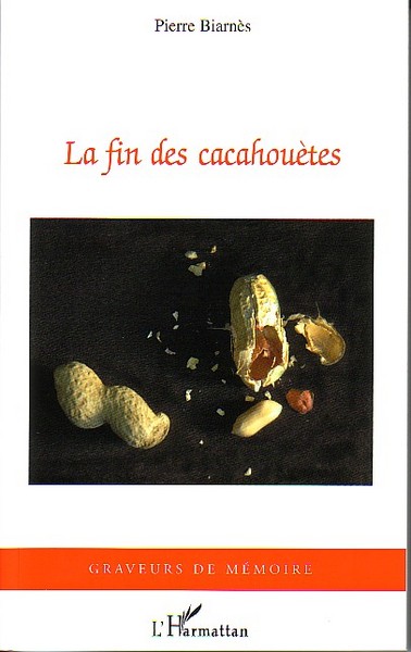La fin des cacahouètes (9782747592666-front-cover)