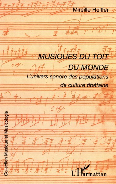 Musiques du toit du monde, L'univers sonore des populations de culture tibétaine (9782747571081-front-cover)