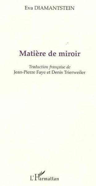 Matière de miroir (9782747541480-front-cover)