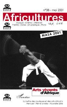 Africultures, Arts vivants d'Afrique (MASA 2001) (9782747508162-front-cover)