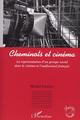 CHEMINOTS ET CINÉMA, La représentation d'un groupe social dans le cinéma et l'audiovisuel français (9782747514163-front-cover)