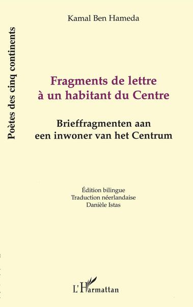 FRAGMENTS DE LETTRE À UN HABITANT DU CENTRE (9782747507790-front-cover)