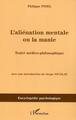 L'aliénation mentale ou la manie, Traité médico-philosophique (9782747597807-front-cover)