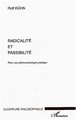 Radicalité et passibilité, Pour une phénoménologie pratique (9782747549981-front-cover)
