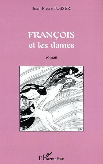 FRANÇOIS ET LES DAMES (9782747534697-front-cover)