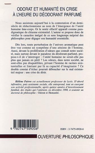 ODORAT ET HUMANITE EN CRISE A L'HEURE DU DEODORANT PARFUMÉ, Pour une reconnaissance de l'intelligence du sentir (9782747509206-back-cover)