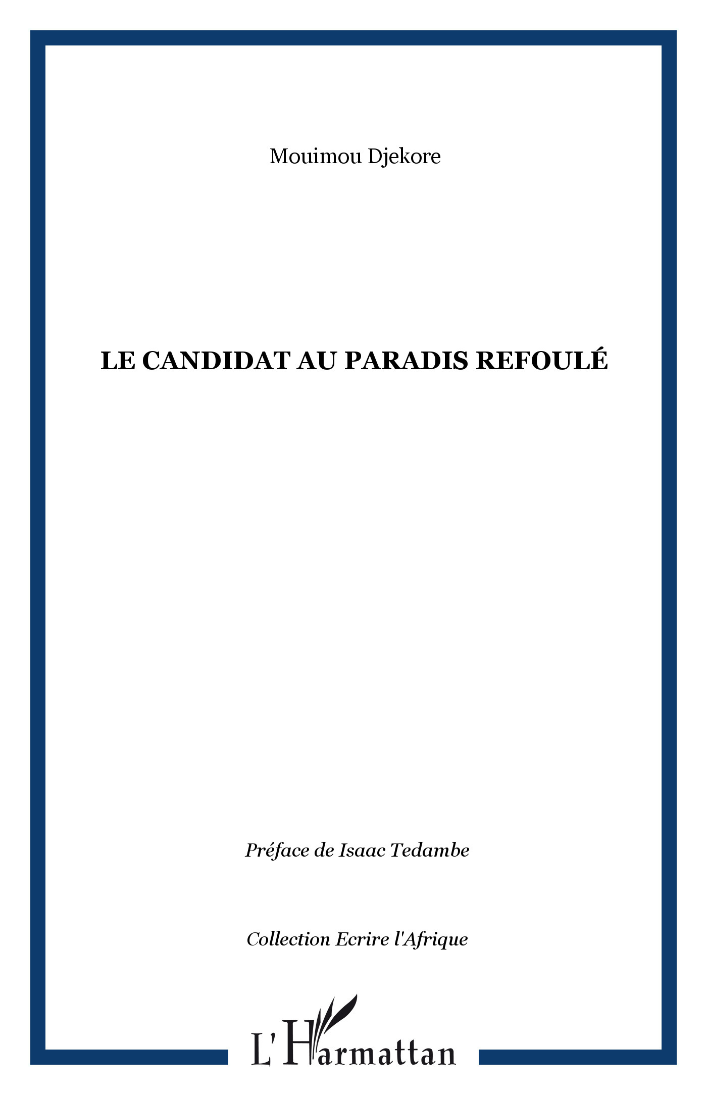 Le candidat au paradis refoulé (9782747598323-front-cover)