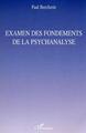 Examen des fondements de la psychanalyse (9782747566346-front-cover)