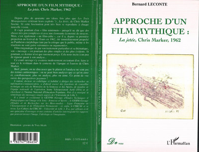 Approche d'un film mythique : La jetée, Chris Marker, 1962 (9782747584654-front-cover)