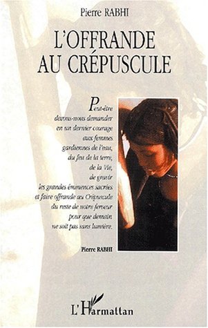 OFFRANDE AU CRÉPUSCULE (9782747507295-front-cover)