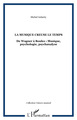 La musique creuse le temps, De Wagner à Boulez : Musique, psychologie, psychanalyse (9782747580106-front-cover)