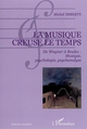 La musique creuse le temps, De Wagner à Boulez : Musique, psychologie, psychanalyse (9782747580106-front-cover)