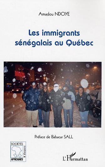 Les immigrants sénégalais au Québec (9782747557849-front-cover)