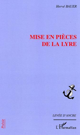 Mise en pièces de la lyre (9782747585668-front-cover)