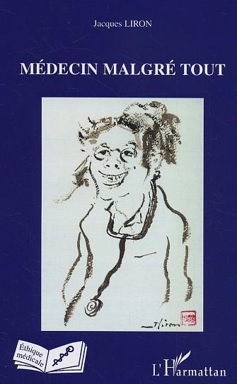 Médecin malgré tout (9782747571616-front-cover)