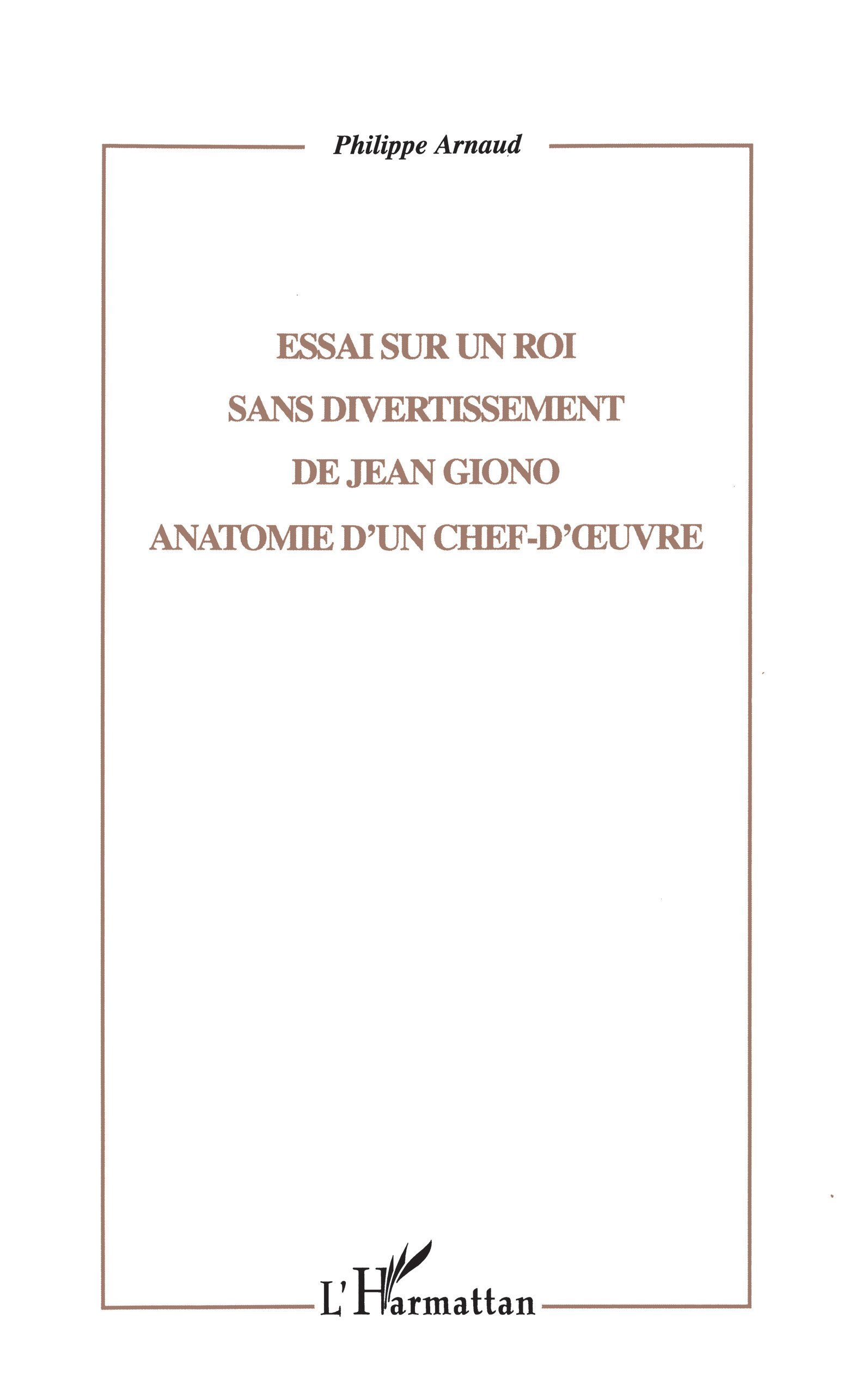 ESSAI SUR UN ROI SANS DIVERTISSEMENT DE JEAN GIONO (9782747513265-front-cover)