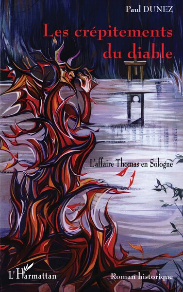 Les crépitements du diable, L'affaire Thomas en Sologne (9782747570183-front-cover)