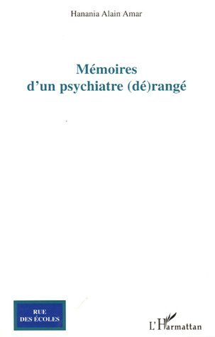 Mémoires d'un psychiatre (dé)rangé (9782747597494-front-cover)