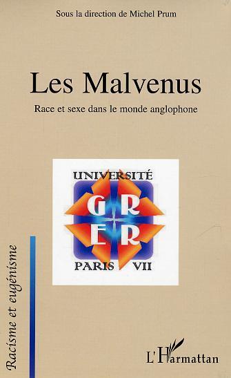 Les malvenus, Race et sexe dans le monde anglophone (9782747555937-front-cover)