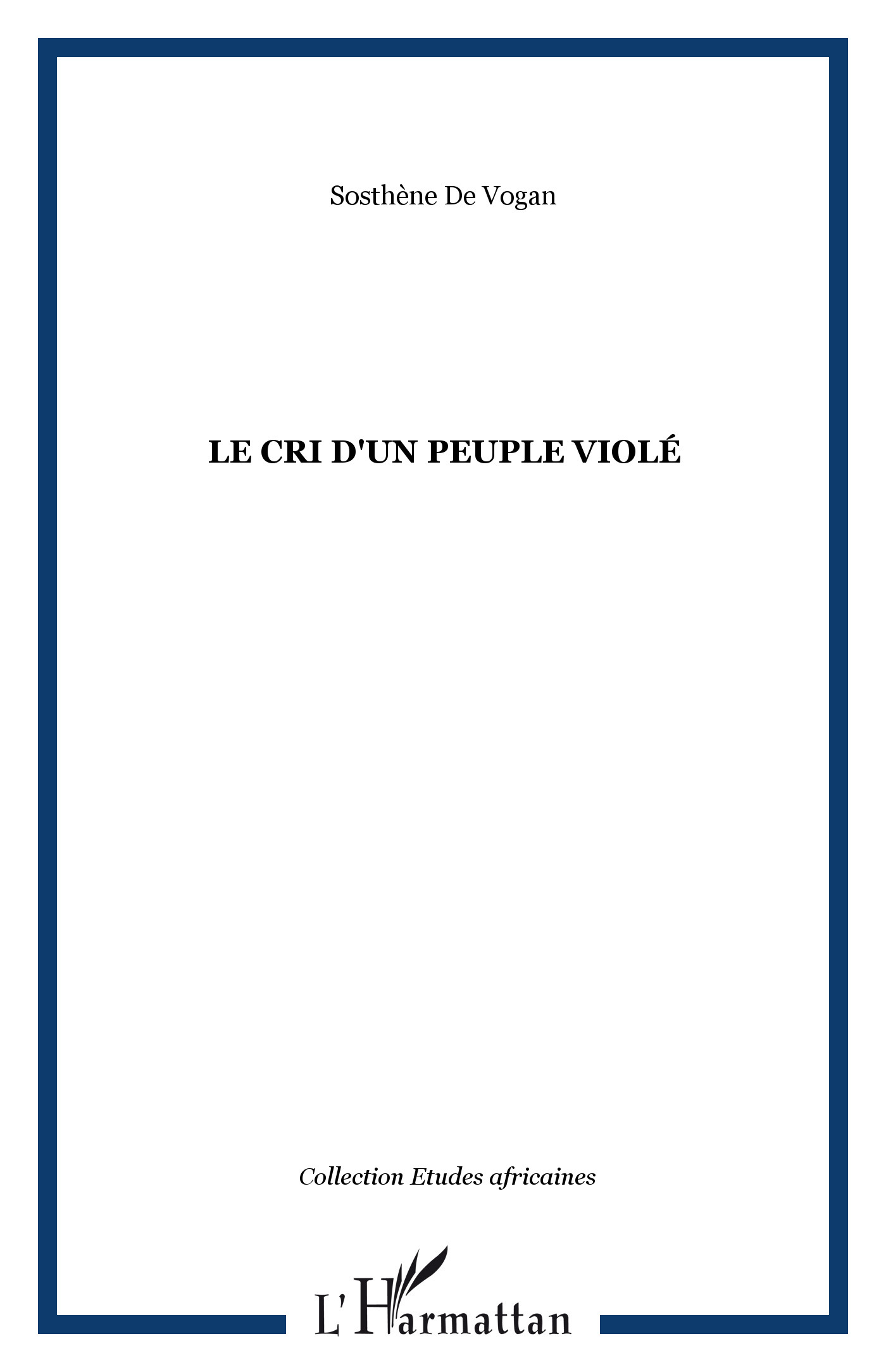 LE CRI D'UN PEUPLE VIOLÉ (9782747503884-front-cover)