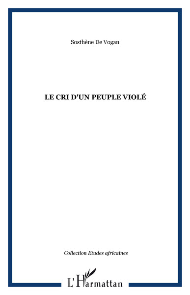 LE CRI D'UN PEUPLE VIOLÉ (9782747503884-front-cover)