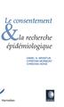 Le consentement et la recherche épidémiologique (9782747514040-front-cover)