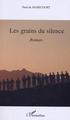 Les grains du silence (9782747565936-front-cover)