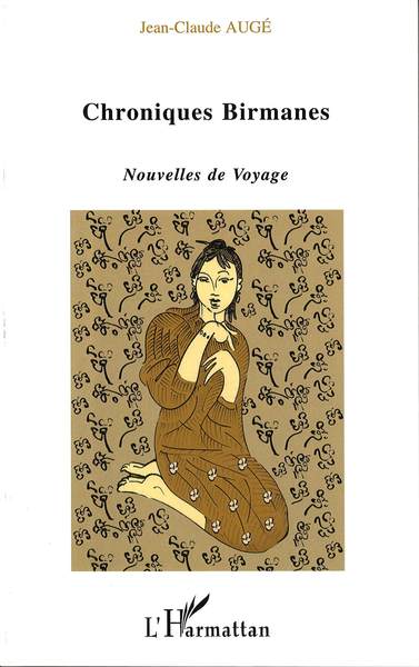 Chroniques Birmanes, Nouvelles de voyage (9782747559492-front-cover)