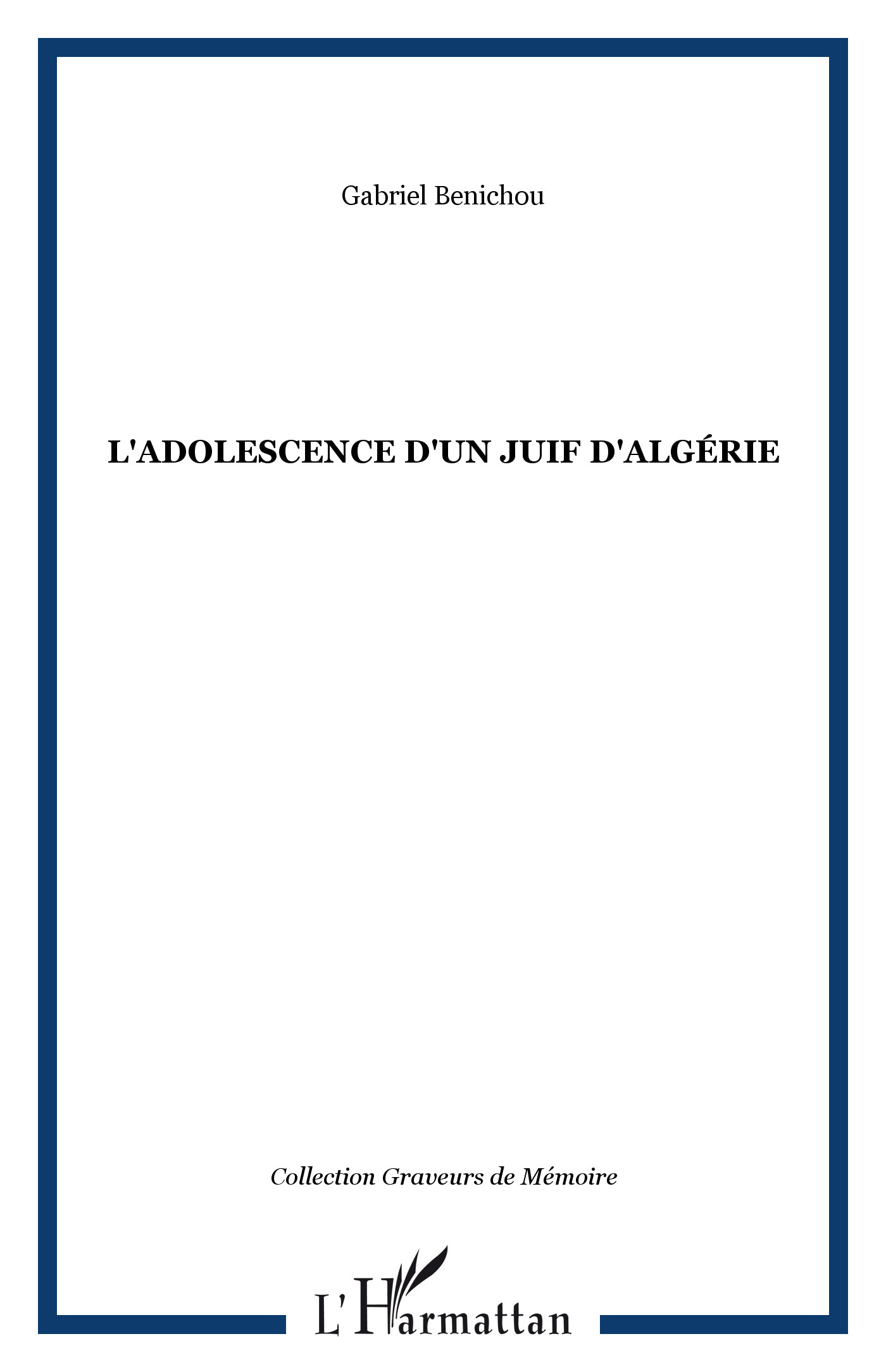 L'adolescence d'un juif d'Algérie (9782747559386-front-cover)